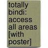 Totally Bindi: Access All Areas [With Poster] by Jess Black
