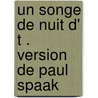 Un Songe de Nuit D' T . Version de Paul Spaak by Shakespeare William Shakespeare