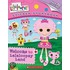 Welcome to Lalaloopsy Land: Sticker Storybook