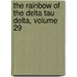 the Rainbow of the Delta Tau Delta, Volume 29