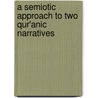 A Semiotic Approach to Two Qur'anic Narratives by Hamada Hassanein