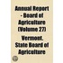 Annual Report - Board of Agriculture Volume 27