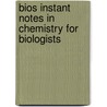 Bios Instant Notes In Chemistry For Biologists door Julie Fisher