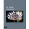 Ben Hanson; A Story of George Watson's College by Jessie Margaret Edmondston Saxby