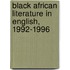 Black African Literature in English, 1992-1996