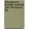 Blackboard Bundle: Criminal Law: The Basics 2e by Liszt