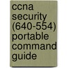 Ccna Security (640-554) Portable Command Guide door Bob Vachon