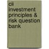 Cii Investment Principles & Risk Question Bank