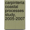 Carpinteria Coastal Processes Study, 2005-2007 door United States Government