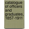 Catalogue of Officers and Graduates, 1857-1911 by Michigan State College