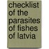Checklist of the Parasites of Fishes of Latvia