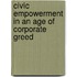 Civic Empowerment in an Age of Corporate Greed
