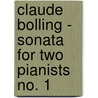 Claude Bolling - Sonata for Two Pianists No. 1 door C. Bolling