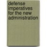 Defense Imperatives for the New Administration by United States Defense Science Board