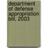 Department of Defense Appropriation Bill, 2003