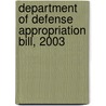 Department of Defense Appropriation Bill, 2003 door United States Congress Senate