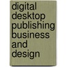 Digital Desktop Publishing Business and Design door Susan Lake