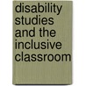 Disability Studies and the Inclusive Classroom door Susan Baglieri