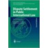 Dispute Settlement In Public International Law