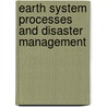 Earth System Processes and Disaster Management by Rasik Ravindra