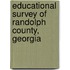 Educational Survey of Randolph County, Georgia