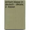 Einfach klasse in Deutsch - Diktate, 2. Klasse door Ulrike Holzwarth-Raether
