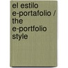 El Estilo E-Portafolio / The E-Portfolio Style door Elena Barbera