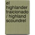 El highlander traicionado / Highland Scoundrel