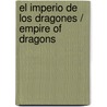 El imperio de los dragones / Empire of Dragons by Valerio M. Manfredi