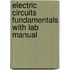 Electric Circuits Fundamentals With Lab Manual