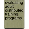 Evaluating Adult Distributed Training Programs door Bradley Barker