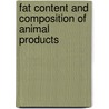 Fat Content and Composition of Animal Products by Commission on Natural Resources