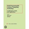Field-Programmable Custom Computing Technology by Ken Pocek