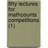 Fifty Lectures for Mathcounts Competitions (1) door Sam Chen