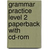 Grammar Practice Level 2 Paperback With Cd-rom by Jeff Stranks