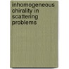 Inhomogeneous Chirality in Scattering Problems by Moamer Hasanovic