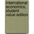 International Economics, Student Value Edition