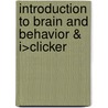 Introduction To Brain And Behavior & I>Clicker by Iclicker