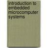 Introduction To Embedded Microcomputer Systems door Jonathan Valvano