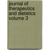 Journal of Therapeutics and Dietetics Volume 3 door Pitts Edwin Howes