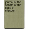 Journal of the Senate of the State of Missouri door Missouri. General Assembly. Senate