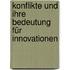 Konflikte Und Ihre Bedeutung Für Innovationen