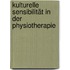 Kulturelle Sensibilität in der Physiotherapie