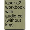 Laser A2. Workbook With Audio-Cd (Without Key) by Malcolm Mann