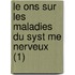 Le Ons Sur Les Maladies Du Syst Me Nerveux (1)