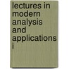Lectures in Modern Analysis and Applications I door M.F. Atiyah