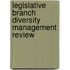 Legislative Branch Diversity Management Review