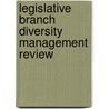 Legislative Branch Diversity Management Review by United States Congressional House