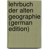 Lehrbuch Der Alten Geographie (German Edition) by Heinrich Kiepert
