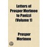 Letters of Prosper M Rim E to Panizzi Volume 1